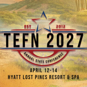 2027 TEFN Annual Conference logo. April 12-14 Hyatt Lost Pines Resort & Spa